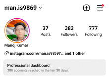 manoj kumar 's instagram profile has a professional dashboard