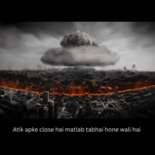 a black and white photo of a city with the words " atik apke close hai matlab tabhai hone wali hai " underneath