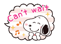 a cartoon drawing of snoopy with a speech bubble that says " can 't wait "