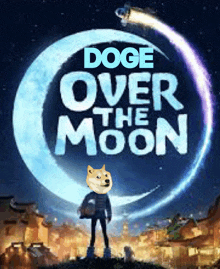 a poster for doge over the moon has a doge head on it