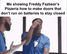 two men are talking about freddy fazbear 's pizzeria and how to make doors that don 't run on batteries to stay closed