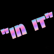 a black background with the words " win it " in pink and purple