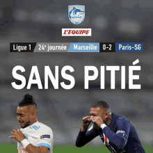 a soccer game between marseille and paris-sg is being advertised