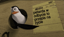 a penguin is sticking its head out of a hole holding a piece of paper that says petarda