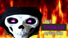 a skull with purple eyes and the words the undead appears behind it