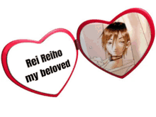 a heart shaped mirror that says rei reino my beloved on it