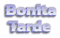 the word bonita tarde is written in purple letters