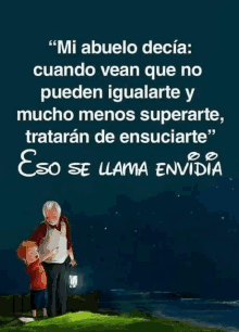 an illustration of an elderly man and a young boy standing on a hill with a quote in spanish