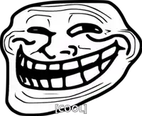 a black and white drawing of a troll face with the words cool below it