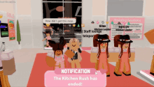 a notification that the kitchen rush has ended is shown