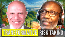 a man wearing headphones next to another man with the words transformative risk taking below them