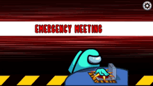 among us emergency meeting screen with a blue character on it