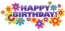 colorful flowers are surrounding the words happy birthday