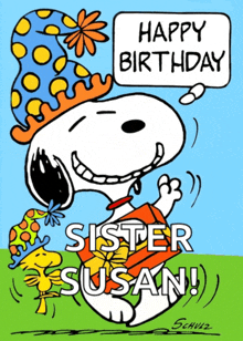 a cartoon of snoopy saying happy birthday to sister susan