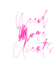 a neon sign that says need more clients on a white background