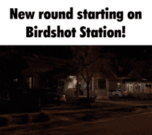 a close up of a man 's face with the words " new round starting on birdshot station " above him