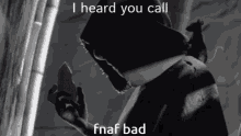 a black and white photo of a person with a rat on their back and the words i heard you call fnaf bad