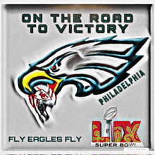 on the road to victory fly eagles fly philadelphia super bowl lvx