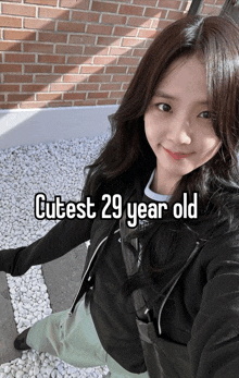 a picture of a girl with the words cutest 29 year old