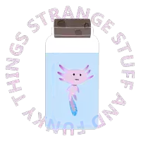 a strange things stuff and fun logo with an axolotl in a bottle