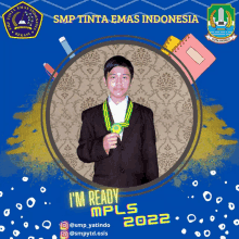 a poster for smp tinta emas indonesia shows a boy in a suit holding a medal around his neck