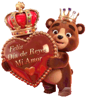 a teddy bear wearing a crown is holding a red heart that says feliz dia de reyes mi amor