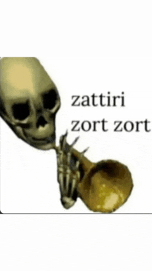 a skeleton is blowing a trumpet with the words zattiri zort zort