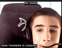 a young man wearing headphones with the words me when war thunder is loading above him