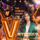 a poster for the verified singer v mystique