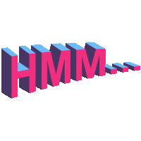 the word hmm is written in blue and pink