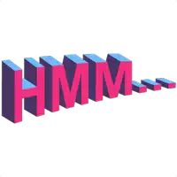 the word hmm is written in blue and pink