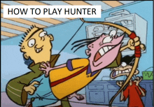 how to play hunter is written on the bottom of this cartoon