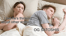 a man and a woman are laying in bed with a caption that says og satoshis