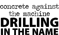 concrete against the machine drilling in the name written in black on a grey background