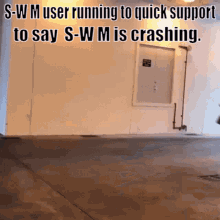 a s-wm user running to quick support to say s-wm is crashing