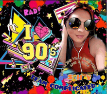 a woman wearing sunglasses and headphones is on a colorful poster that says i love the 90 's