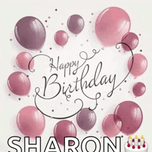 a birthday card for sharon with pink balloons