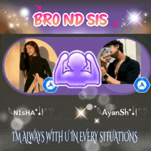 bro nd sis i 'm always with u in every situations advertisement