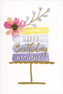 a birthday card for amanda with a cake and flowers