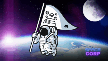 a cartoon drawing of an astronaut holding a flag with the words space corp below him