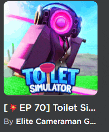 a screenshot of toilet simulator ep 70 toilet si