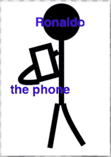 a stick figure with ronaldo the phone written in blue