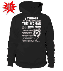 a black hoodie that says 5 things you should know about this woman she is a dog mom