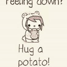 a cartoon of a rabbit holding a potato with the words `` feeling down ? hug a potato ! ''