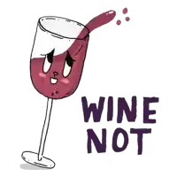 a cartoon of a wine glass with a face and the words wine not below it