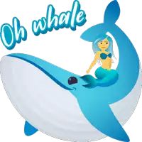 a mermaid is riding on the back of a blue whale with the words oh whale above her