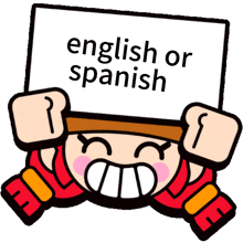 a cartoon character holds a sign that says english or spanish