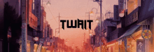 a picture of a city street with a sign that says twait on it