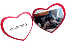 a heart shaped mirror with a picture of a man and the words uncle terry on it