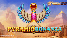 an advertisement for pyramid bonanza shows a pyramid and a bird